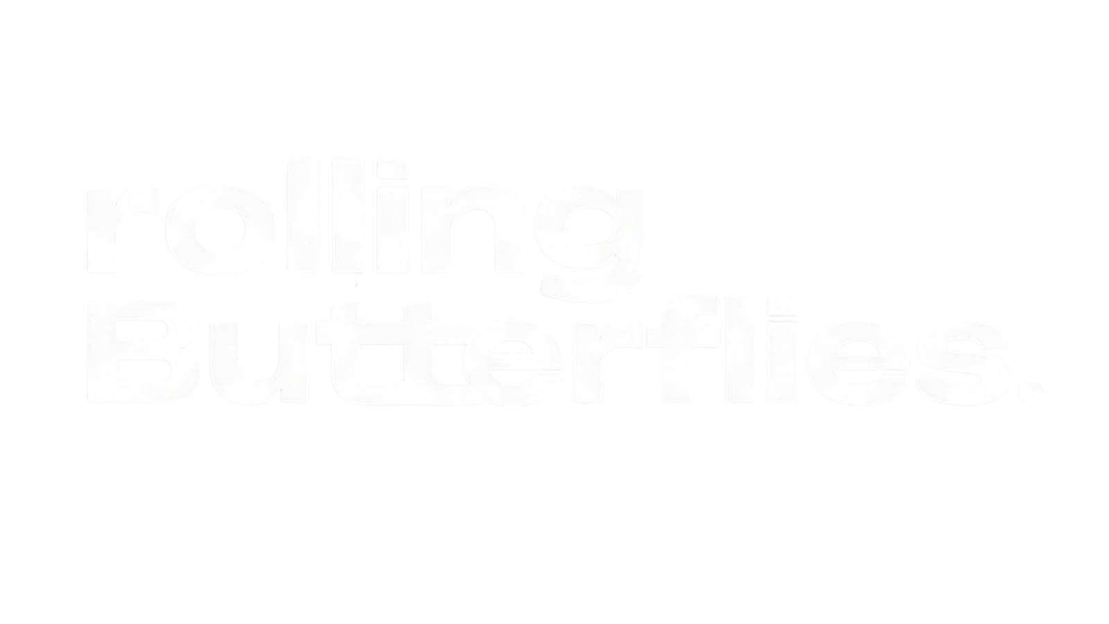Rolling Butterflies
